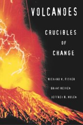 book Volcanoes: Crucibles of Change