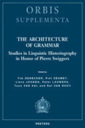 book The Architecture of Grammar: Studies in Linguistic Historiography in Honor of Pierre Swiggers