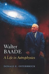 book Walter Baade: A Life in Astrophysics