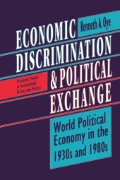 book Economic Discrimination and Political Exchange: World Political Economy in the 1930s and 1980s