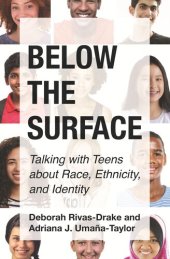 book Below the Surface: Talking with Teens about Race, Ethnicity, and Identity