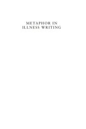 book Metaphor in Illness Writing: Fight and Battle Reused