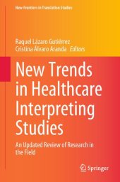 book New Trends in Healthcare Interpreting Studies: An Updated Review of Research in the Field