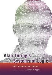 book Alan Turing's Systems of Logic: The Princeton Thesis