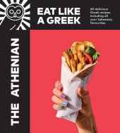 book The Athenian: Eat Like a Greek