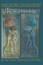 book The Sin of Knowledge: Ancient Themes and Modern Variations