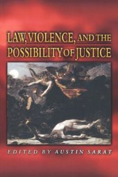 book Law, Violence, and the Possibility of Justice