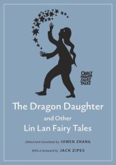 book The Dragon Daughter and Other Lin Lan Fairy Tales