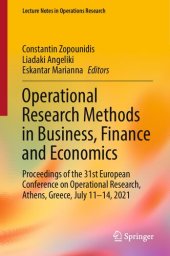 book Operational Research Methods in Business, Finance and Economics: Proceedings of the 31st European Conference on Operational Research, Athens, Greece, July 11–14, 2021