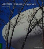 book Architects+engineers=structures (Architecture): A Book That Celebrates Well-Known Designers Paxton, Torroja, Nervi, Saarinen, Buckminster Fuller, Le Corbusier, Niemeyer, Arup, Hunt and Foster, and