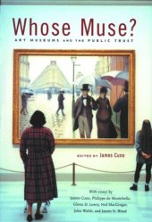 book Whose Muse?: Art Museums and the Public Trust