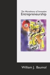 book The Microtheory of Innovative Entrepreneurship