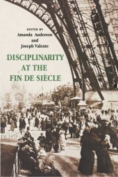 book Disciplinarity at the Fin de Siècle