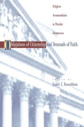 book Obligations of Citizenship and Demands of Faith: Religious Accommodation in Pluralist Democracies