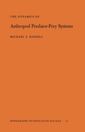 book The Dynamics of Arthopod Predator-Prey Systems. (MPB-13), Volume 13