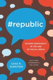 book #Republic: Divided Democracy in the Age of Social Media