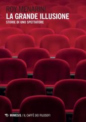 book La grande illusione. Storie di uno spettatore