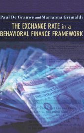 book The Exchange Rate in a Behavioral Finance Framework