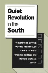 book Quiet Revolution in the South: The Impact of the Voting Rights Act, 1965-1990