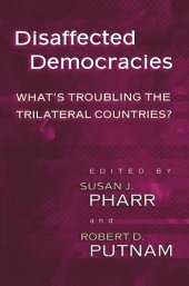 book Disaffected Democracies: What's Troubling the Trilateral Countries?