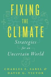 book Fixing the Climate: Strategies for an Uncertain World