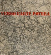 book Verso l'arte povera. Momenti e aspetti degli anni sessanta in Italia