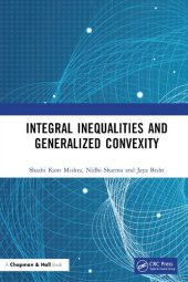 book Integral Inequalities and Generalized Convexity