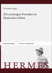 book Die ansässigen Fremden im klassischen Athen