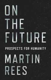 book On the Future: Prospects for Humanity