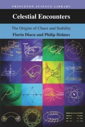 book Celestial Encounters: The Origins of Chaos and Stability