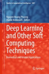 book Deep Learning and Other Soft Computing Techniques: Biomedical and Related Applications (Studies in Computational Intelligence, 1097)