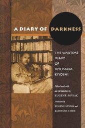 book A Diary of Darkness: The Wartime Diary of Kiyosawa Kiyoshi