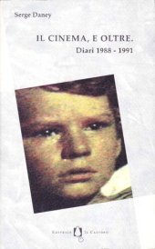 book Il cinema, e oltre. Diari 1988-1991