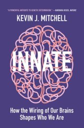 book Innate: How the Wiring of Our Brains Shapes Who We Are