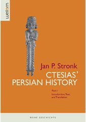 book Ctesias' Persian History. Part I: Introduction, Text and Translation