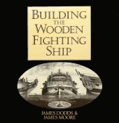 book Building the Wooden Fighting Ship