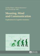 book Meaning, Mind and Communication: Explorations in Cognitive Semiotics