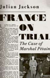 book France on Trial - The Case of Marshal Pétain