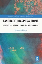 book Language, Diaspora, Home: Identity and Women’s Linguistic Space-Making