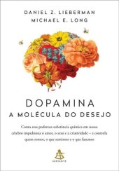 book Dopamina: a molécula do desejo