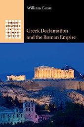 book Greek Declamation and the Roman Empire