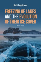 book Freezing of Lakes and the Evolution of Their Ice Cover