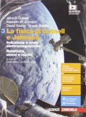 book La fisica di Cutnell e Johnson. Induzione e onde elettromagnetiche. Relatività, atomi e nuclei (Vol. 3)