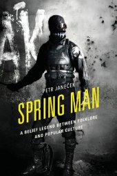 book Spring Man: A Belief Legend between Folklore and Popular Culture