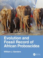 book Evolution and Fossil Record of African Proboscidea