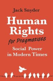 book Human Rights for Pragmatists: Social Power in Modern Times