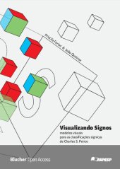 book Visualizando Signos: modelos visuais para as classificações sígnicas de Charles S. Peirce