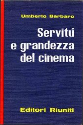 book Servitù e grandezza del cinema