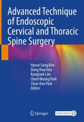 book Advanced Technique of Endoscopic Cervical and Thoracic Spine Surgery