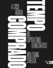 book Tempo comprado: A crise adiada do capitalismo democrático